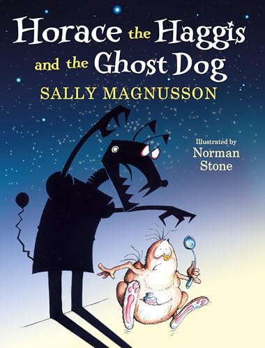 9781845026387: Horace and the Ghost Dog: Horace and the Haggis Hunter