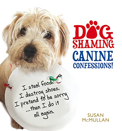 Beispielbild fr Dog Shaming: Canine Confessions zum Verkauf von Wonder Book