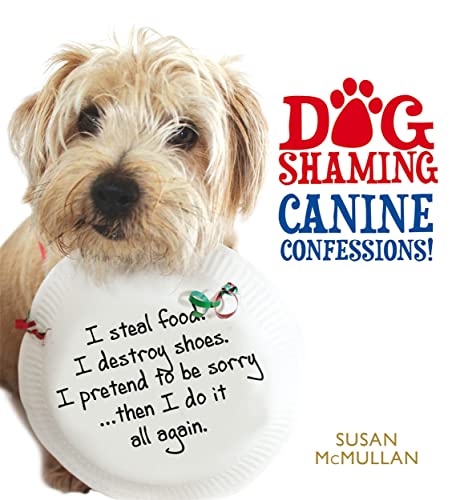 Imagen de archivo de Dog Shaming: Canine Confessions a la venta por Wonder Book
