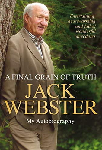 Beispielbild fr A Final Grain of Truth: My Autobiography zum Verkauf von WorldofBooks