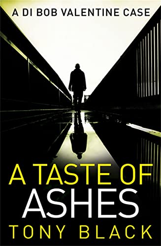 Imagen de archivo de A Taste of Ashes : A DI Bob Valentine Story a la venta por Better World Books: West