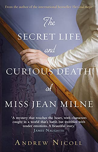 Beispielbild fr The Secret Life and Curious Death of Miss Jean Milne zum Verkauf von WorldofBooks