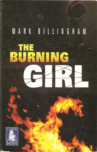 9781845056957: THE BURNING GIRL - LARGE PRINT