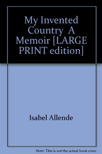 Imagen de archivo de My Invented Country A Memoir [LARGE PRINT edition] a la venta por Phatpocket Limited