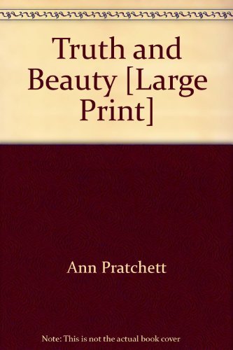 9781845057367: Truth and Beauty [Large Print]