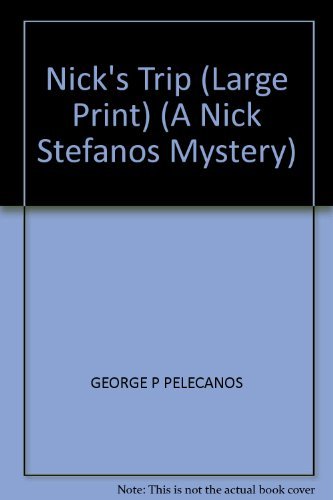 9781845057503: NICK'S TRIP (LARGE PRINT) (A NICK STEFANOS MYSTERY)