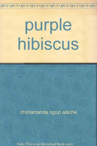 Stock image for Purple Hibiscus for sale by Better World Books Ltd