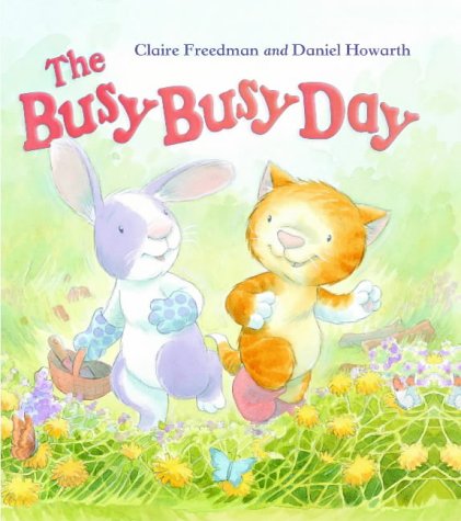 The Busy Busy Day (9781845060060) by [???]
