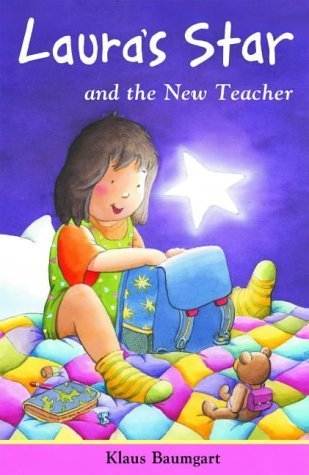 Stock image for Laura's Star - The New Teacher for sale by Better World Books