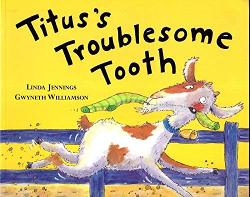 Beispielbild fr Titus's Troublesome Tooth zum Verkauf von WorldofBooks
