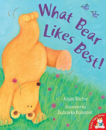 Beispielbild fr What Bear Likes Best! zum Verkauf von WorldofBooks