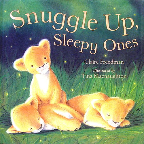 Beispielbild fr Snuggle Up, Sleepy Ones zum Verkauf von Goodwill Books