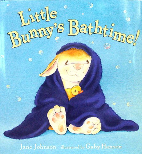 Imagen de archivo de Little Bunny's Bathtime! a la venta por Better World Books