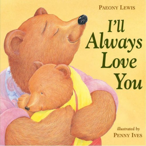 Stock image for I'll Always Love You for sale by Wonder Book