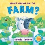 Stock image for Who's Hiding on the Farm (Hide-&-Seek Fun Book) (Hide-&-Seek Fun Book S.) for sale by WorldofBooks