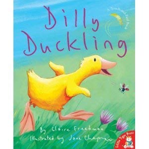 Beispielbild fr Dilly Duckling (Touch-and-feel Book) (Touch-and-feel Book S.) zum Verkauf von WorldofBooks