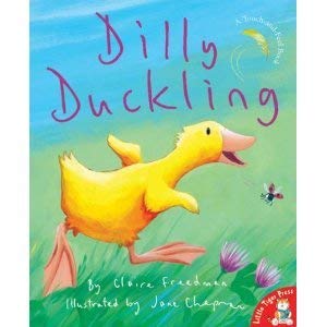 9781845063085: Dilly Duckling (Touch-and-feel Book)