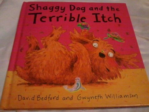 Imagen de archivo de Shaggy Dog and the Terrible Itch a la venta por Gil's Book Loft