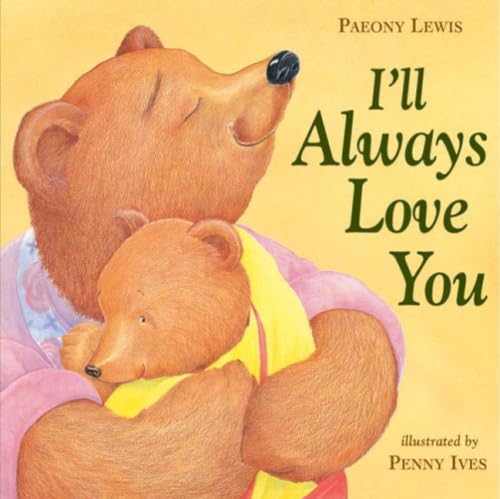 Stock image for I'll Always Love You for sale by WorldofBooks