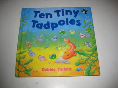 Stock image for Ten Tiny Tadpoles for sale by WorldofBooks