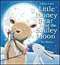 9781845063795: Little Honey Bear and the Smiley Moon