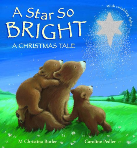 Beispielbild fr A Star So Bright: A Christmas Tale zum Verkauf von AwesomeBooks