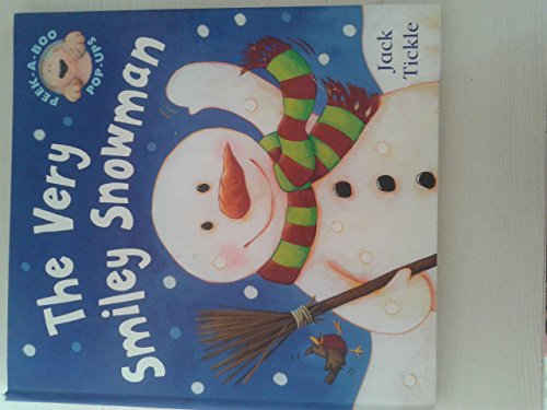 Stock image for The Very Smiley Snowman (Peek a Boo Pop Ups) for sale by BooksRun