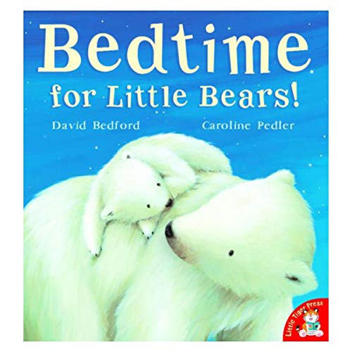 Imagen de archivo de Bedtime for Little Bears! a la venta por AwesomeBooks