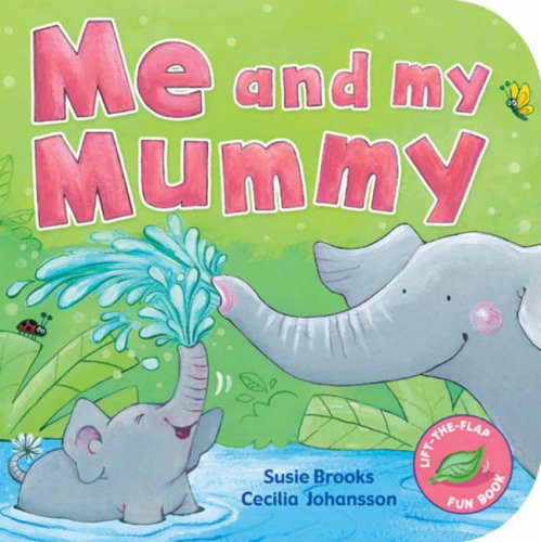 Beispielbild fr Me and My Mummy zum Verkauf von AwesomeBooks