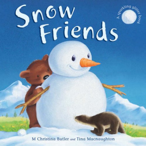 Stock image for Snow Friends for sale by WorldofBooks