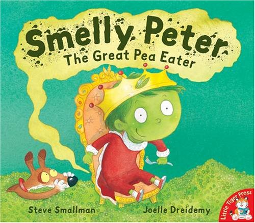 Beispielbild fr Smelly Peter: The Great Pea Eater zum Verkauf von AwesomeBooks