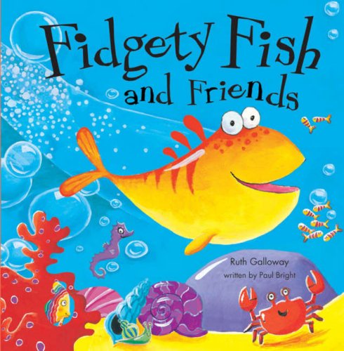 Beispielbild fr Fidgety Fish and Friends zum Verkauf von AwesomeBooks