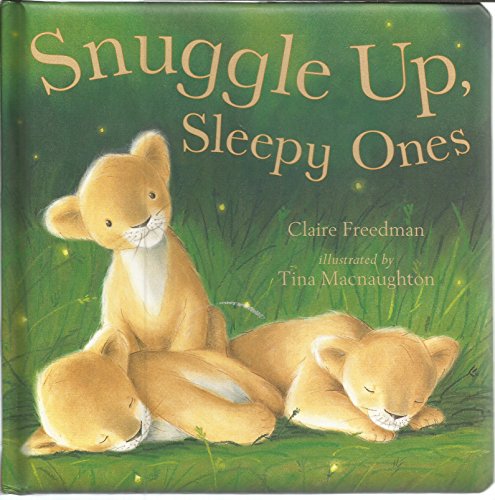 Beispielbild fr Snuggle Up, Sleepy Ones zum Verkauf von Better World Books