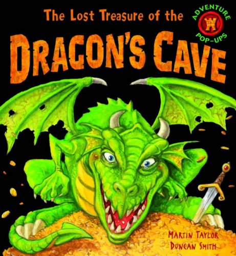 9781845067441: Lost Treasure of the Dragons Cave (Lost Treasure Pop Up Book)