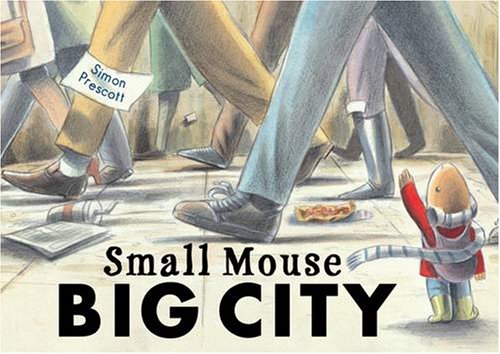 Beispielbild fr Small Mouse Big City zum Verkauf von WorldofBooks