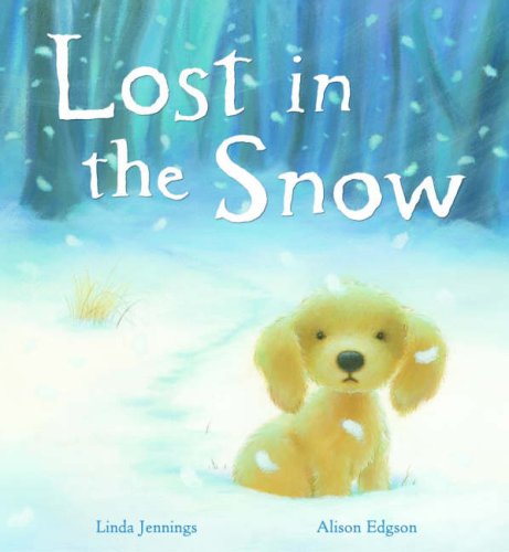 Imagen de archivo de Lost in the Snow a la venta por GF Books, Inc.