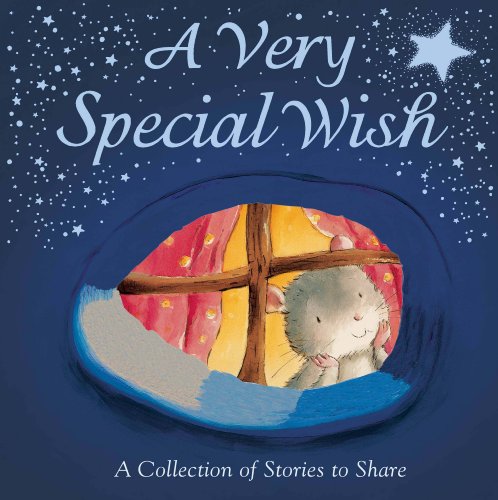 Stock image for A Very Special Wish: A Collection of Stories to Share by Various (2009) Hardcover for sale by MusicMagpie