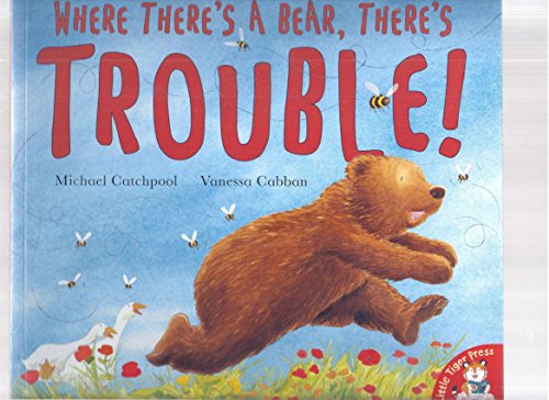 Stock image for Where There's a Bear There's Trouble for sale by Better World Books: West