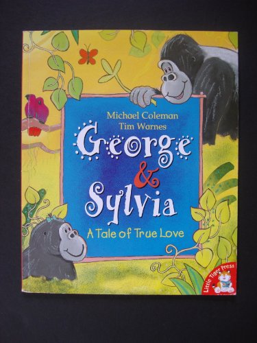 Beispielbild fr George & Sylvia: A Tale of True Love zum Verkauf von SecondSale