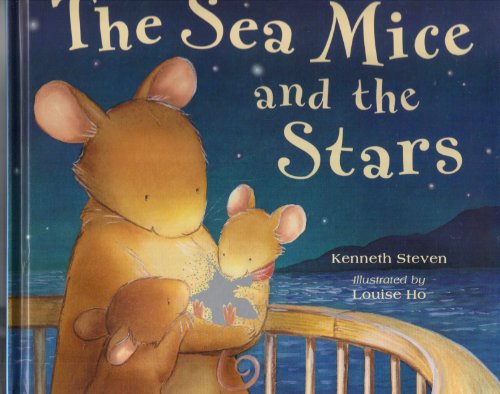 Stock image for The Sea Mice and the Stars for sale by SecondSale