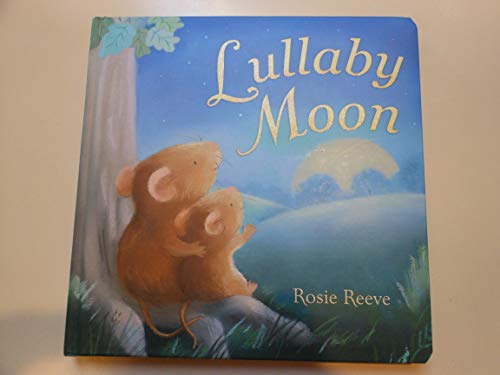 Imagen de archivo de Lullaby Moon a la venta por Better World Books