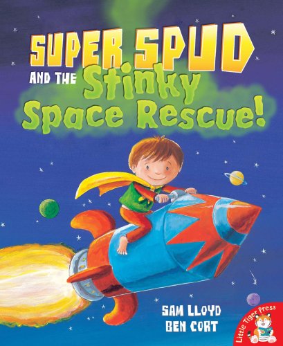 Beispielbild fr Super Spud and the Stinky Space Rescue zum Verkauf von AwesomeBooks