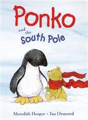 Stock image for Ponko and the South Pole for sale by WorldofBooks