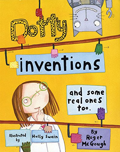 Beispielbild fr Dotty Inventions: And Some Real Ones Too zum Verkauf von SecondSale