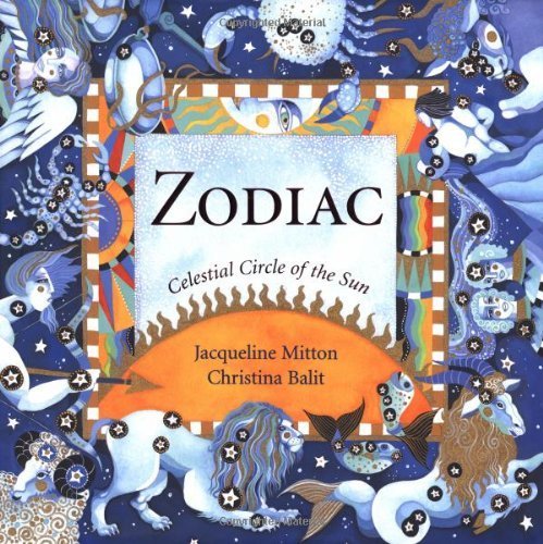 Beispielbild fr Zodiac: Celestial Circle of the Sun zum Verkauf von Front Cover Books