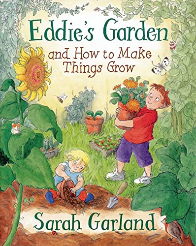 9781845070892: Eddie's Garden and How to Make Things Grow