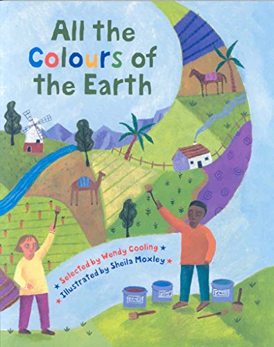 9781845071011: All the Colours of the Earth: Poems from Around the World. [Selected By] Wendy Cooling