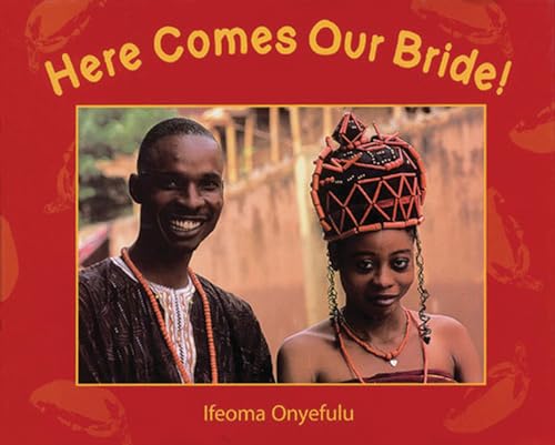 Beispielbild fr Here Comes Our Bride!: An African Wedding Story zum Verkauf von WorldofBooks