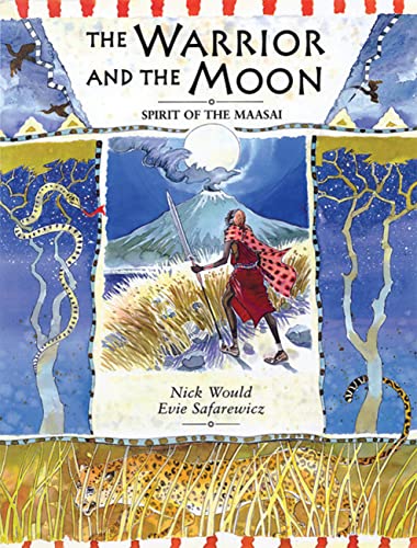 Stock image for Warrior and the Moon: Spirit of the Maasai for sale by Blue Marble Books LLC