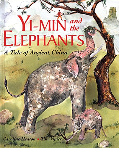 9781845071462: Yi-Min and the Elephants: A Tale of Ancient China